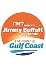 Jimmy Buffett & Friends: Live from the Gulf Coast (2010)