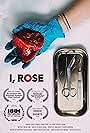 I, Rose (2018)