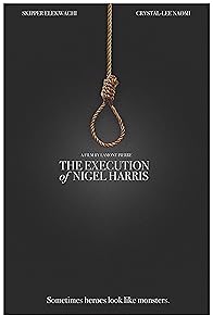 Primary photo for The Execution of Nigel Harris