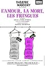 L'amour, la mort, les fringues (2011)