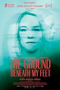 Primary photo for The Ground Beneath My Feet Primary photo for The Ground Beneath My Feet