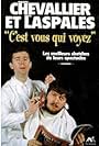 Chevallier et Laspalès - C'est vous qui voyez (1993)