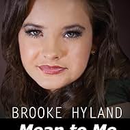 Brooke Hyland: Mean to Me (2014)