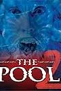 The Pool 2 (2005)