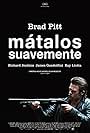 Brad Pitt in Mátalos suavemente (2012)