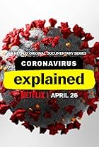 Coronavirus, Explained