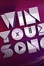 Win Your Song (2018)