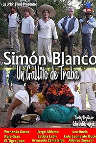 Primary photo for Simón Blanco un gallito de traba Primary photo for Simón Blanco un gallito de traba