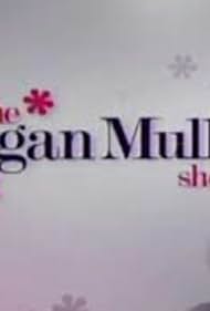 The Megan Mullally Show (2006)