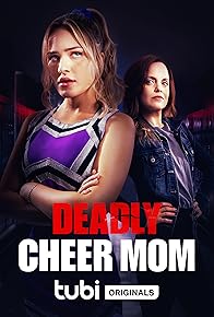 Primary photo for Deadly Cheer Mom Primary photo for Deadly Cheer Mom