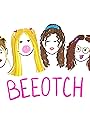 Beeotch (2019)