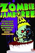 Zombie Jamboree: The 25th Anniversary of Night of the Living Dead