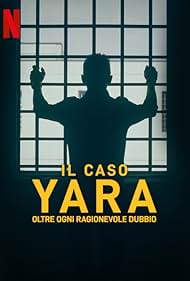 Il caso Yara: oltre ogni ragionevole dubbio (2024)