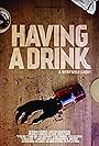 Having a Drink (2013)