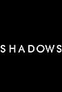 Shadows (2016)