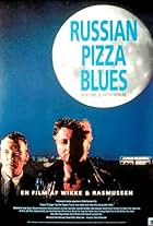 Russian Pizza Blues