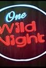 One Wild Night (2019)