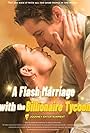 A Flash Marriage with the Billionaire Tycoon (2025)