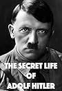 Adolf Hitler in The Secret Life of Adolf Hitler (1958)