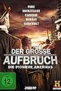 Der große Aufbruch - Die Pioniere Amerikas (2012)