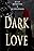 Dark Love