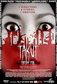 Primary photo for Takut: Faces of Fear Primary photo for Takut: Faces of Fear
