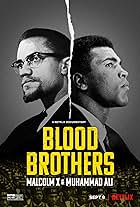 Blood Brothers: Malcolm X & Muhammad Ali