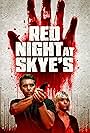 Red Night at Skye's (2024)