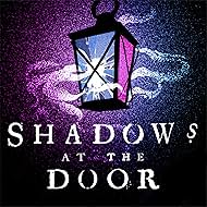 Shadows at the Door (2018)