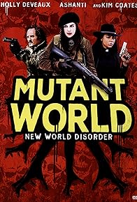 Primary photo for Mutant World