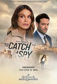 Nathalie Kelley and Colin Donnell in To Catch a Spy (2021)