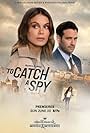 Nathalie Kelley and Colin Donnell in To Catch a Spy (2021)