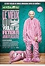 Le vieux qui ne voulait pas fêter son anniversaire (2013)