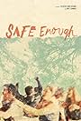 Safe Enough (2023)