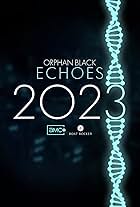 Orphan Black: Les Echos