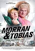 Morran & Tobias - Som en skänk från ovan