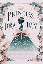 Princess for a Day