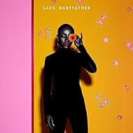 Sade: Babyfather (2010)