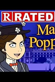 R Rated Mary Poppins (2018)