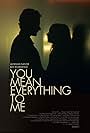 Morgan Saylor and Ben Rosenfield in You Mean Everything to Me (2021)