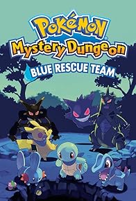 Primary photo for Pokémon Mystery Dungeon: Blue Rescue Team