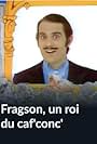 Fragson, un roi du caf'conc' (1969)