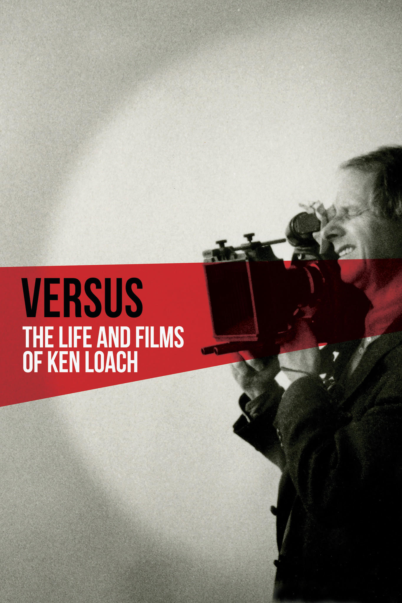 Ken Loach in Versus: The Life and Films of Ken Loach (2016)