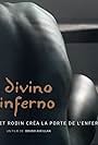 Divino inferno: Et Rodin créa la Porte de l'Enfer (2017)