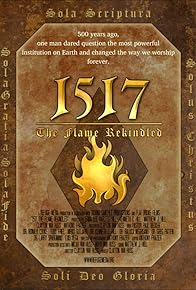 Primary photo for 1517 The Flame Rekindled