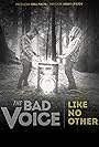 The Bad Voice: Like No Other (2018)