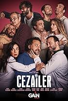 Yigit Özsener, Riza Kocaoglu, Onur Ünsal, Serif Erol, Hakan Karsak, Ushan Çakir, Esra Bezen Bilgin, Görkem Kasal, Cem Zeynel Kiliç, and Hayal Köseoglu in Cezailer (2022)