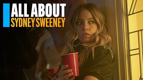 All About Sydney Sweeney