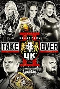 Primary photo for NXT UK TakeOver: Blackpool II Primary photo for NXT UK TakeOver: Blackpool II