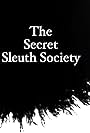 The Secret Sleuth Society (2021)